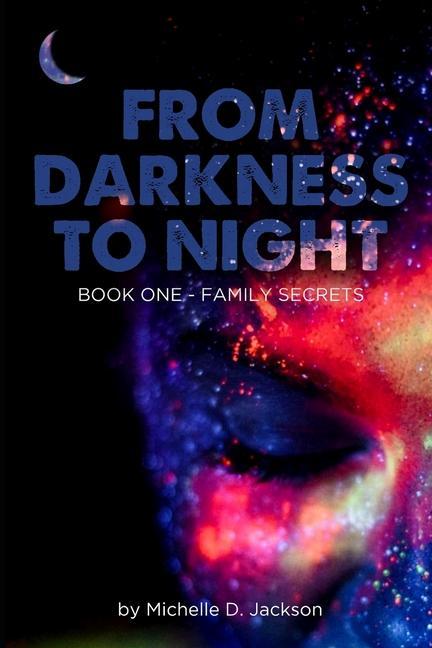 Kniha From Darkness to Night Jackson Michelle Denise Jackson
