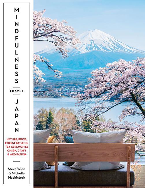 Книга Mindfulness Travel Japan Steve Wide