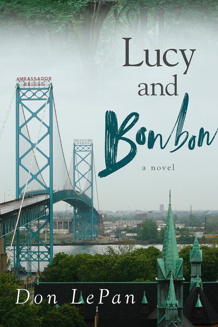 Kniha Lucy and Bonbon Don LePan