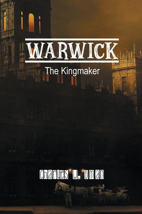 Kniha Warwick Charles Oman