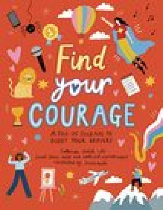 Kniha Find Your Courage Catherine Veitch