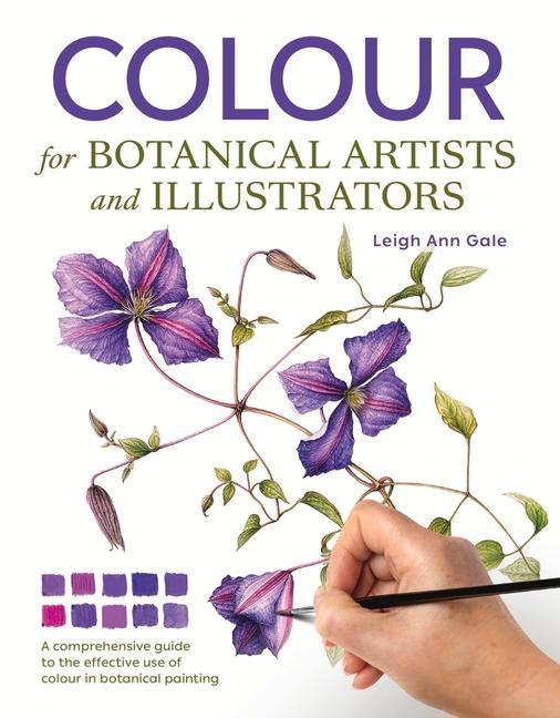 Книга Colour for Botanical Artists and Illustrators Leigh Ann Gale