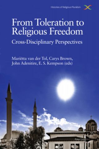 Knjiga From Toleration to Religious Freedom David Manning
