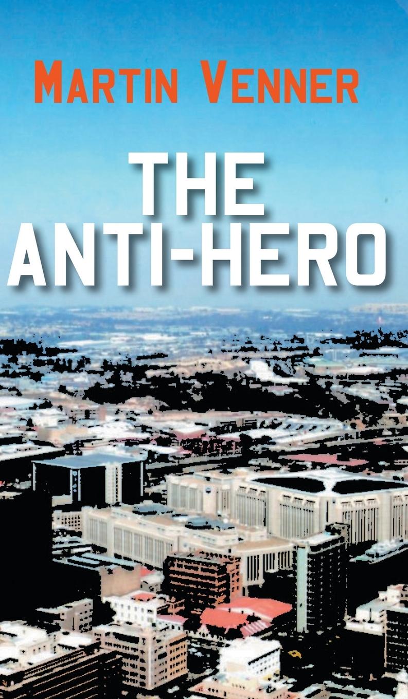 Kniha Anti-Hero Martin Venner