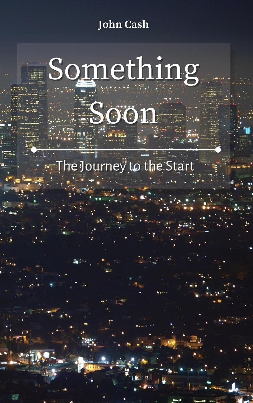 Knjiga Something Soon John Cash