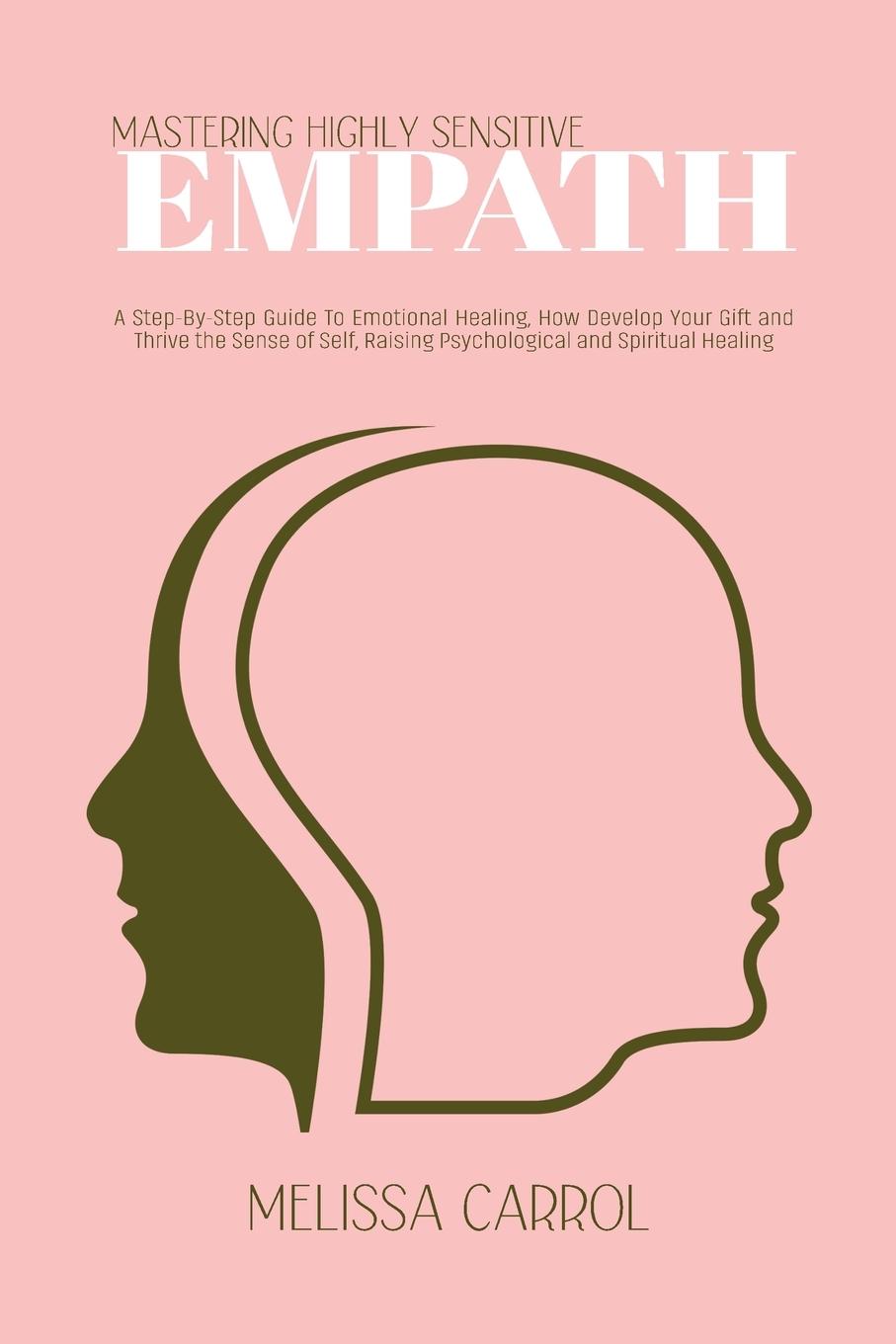 Book Mastering Highly Sensitive Empath Melissa Carrol