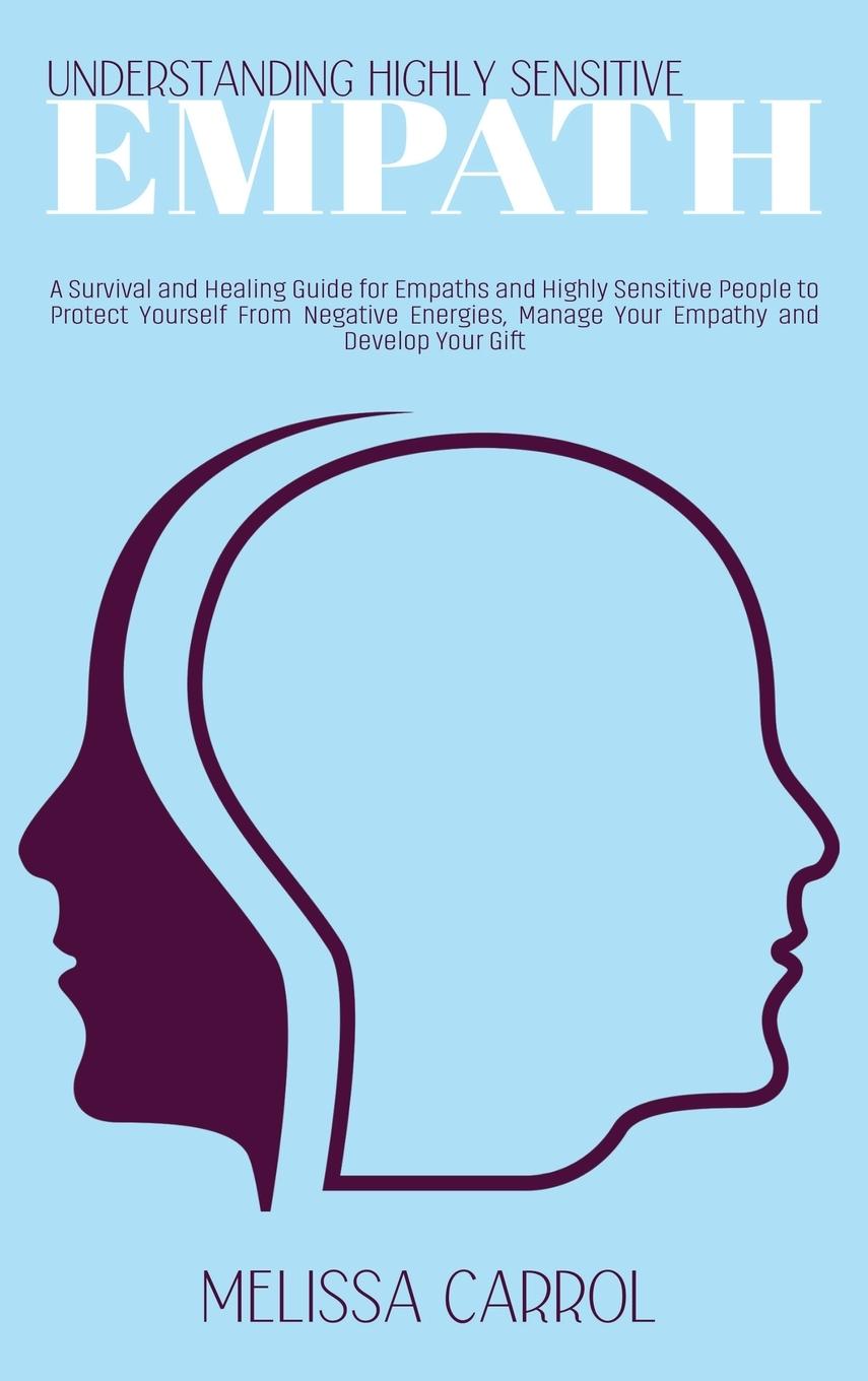 Book Understanding Highly Sensitive Empath Melissa Carrol