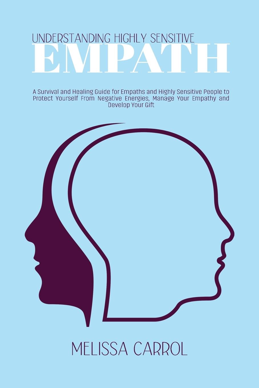 Book Understanding Highly Sensitive Empath Melissa Carrol