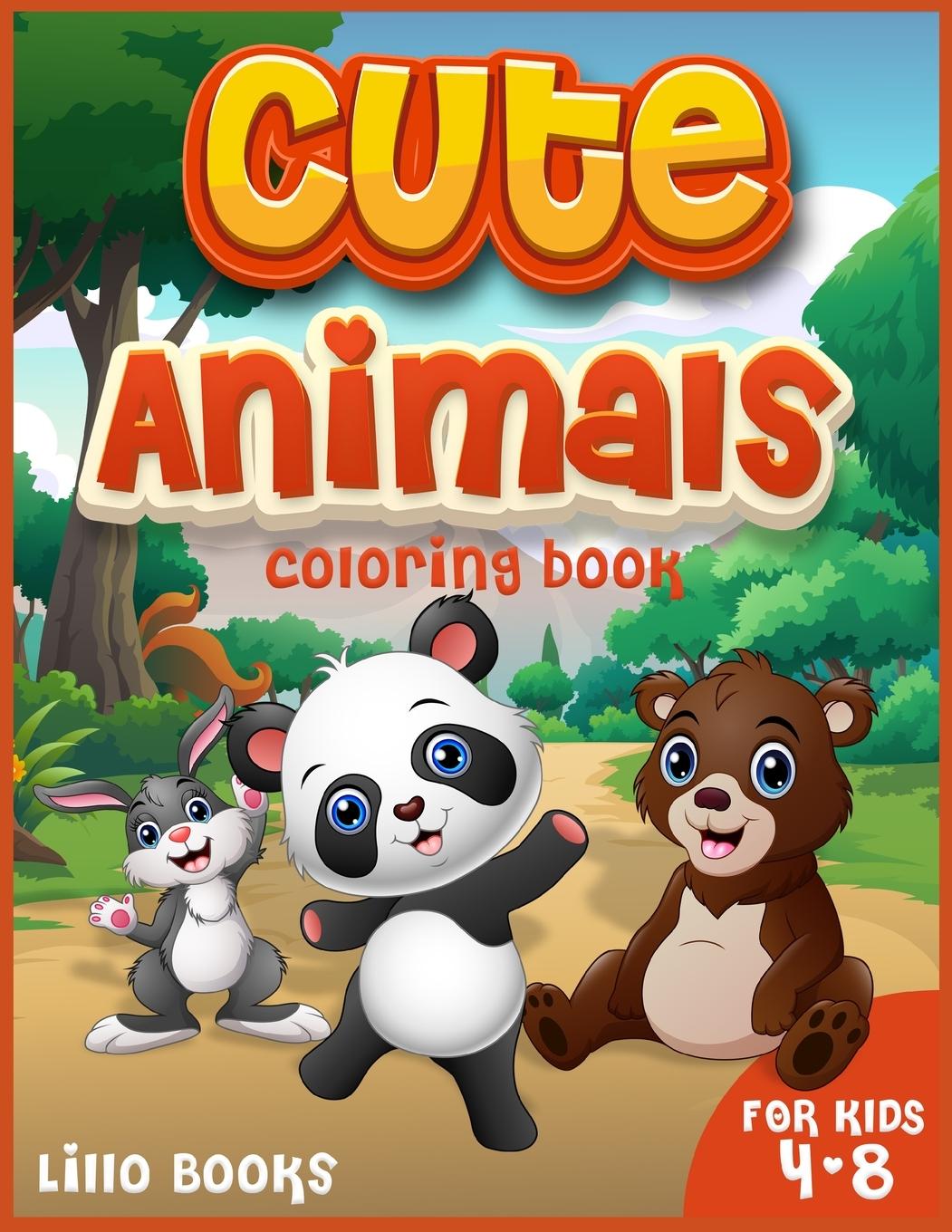 Knjiga Cute Animals Coloring book for kids 4-8 Lillo Books