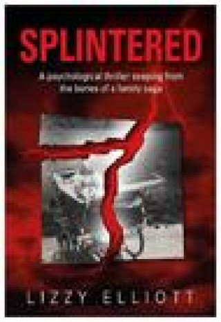 Knjiga SPLINTERED Lizzie Elliot