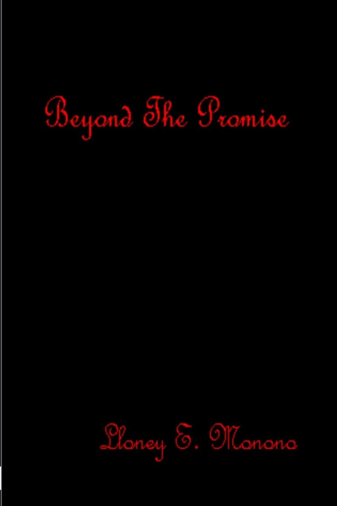 Knjiga Beyond The Promise Lloney E. Monono