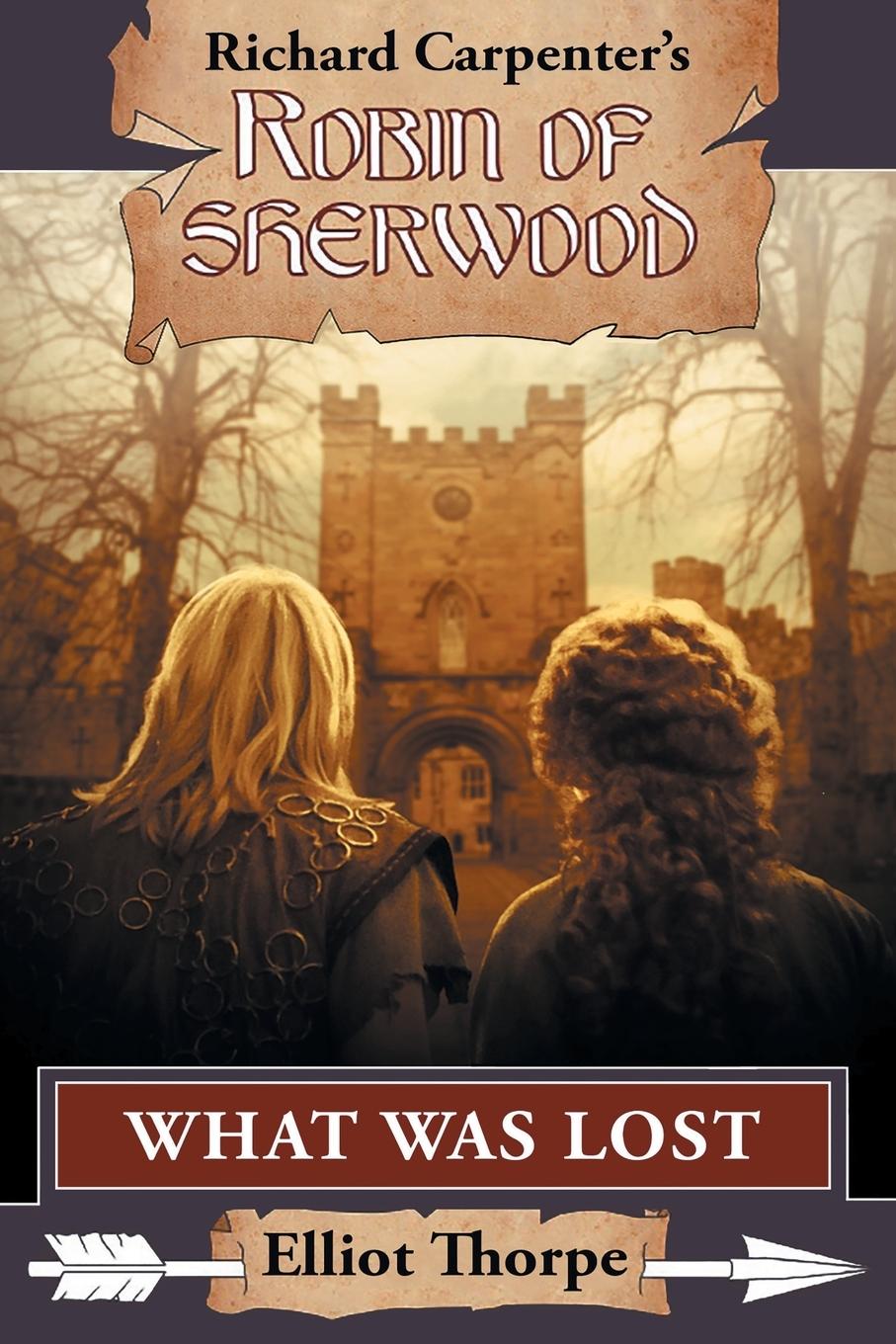 Книга What Was Lost Elliot Thorpe