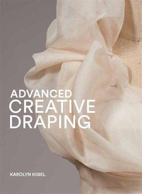 Kniha Advanced Creative Draping 