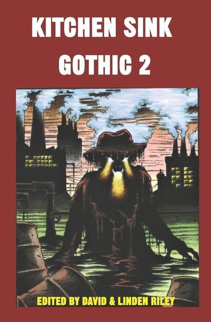 Knjiga Kitchen Sink Gothic 2 David A. Riley