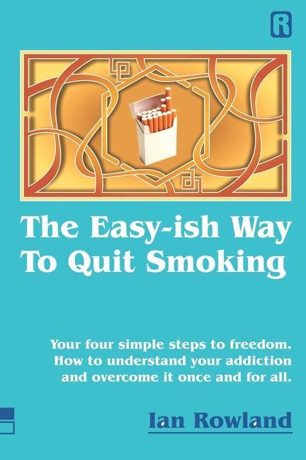 Książka Easy-ish Way To Quit Smoking Rowland Ian Rowland