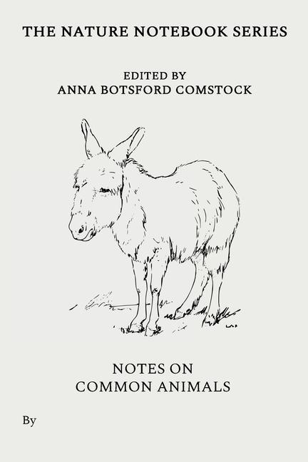 Buch Notes on Common Animals Comstock Anna Comstock