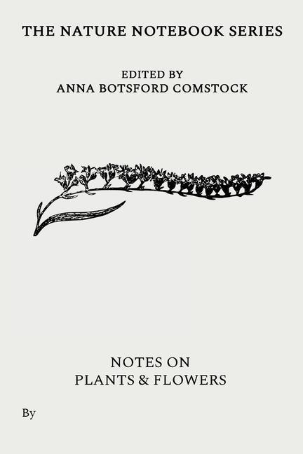 Kniha Notes on Plants and Flowers Comstock Anna Comstock