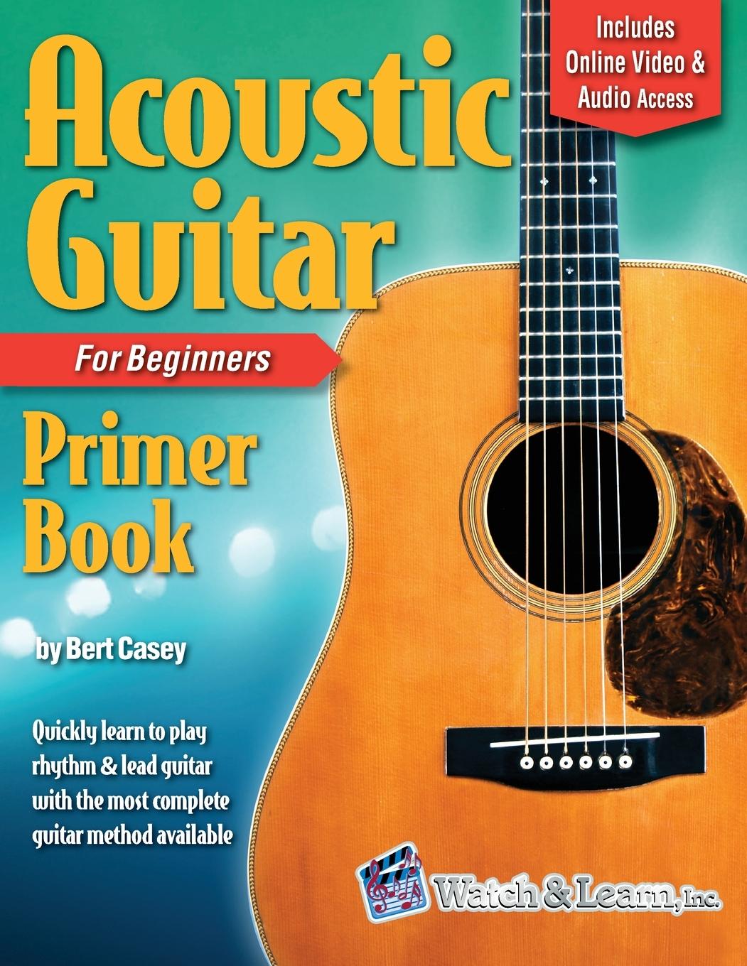 Knjiga Acoustic Guitar Primer Book for Beginners with Online Video and Audio Access 