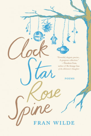 Boek Clock Star Rose Spine Fran Wilde