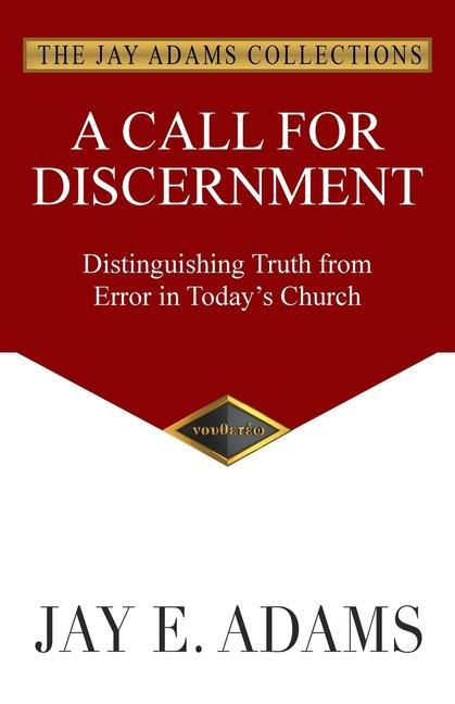 Buch Call for Discernment Adams Jay E. Adams