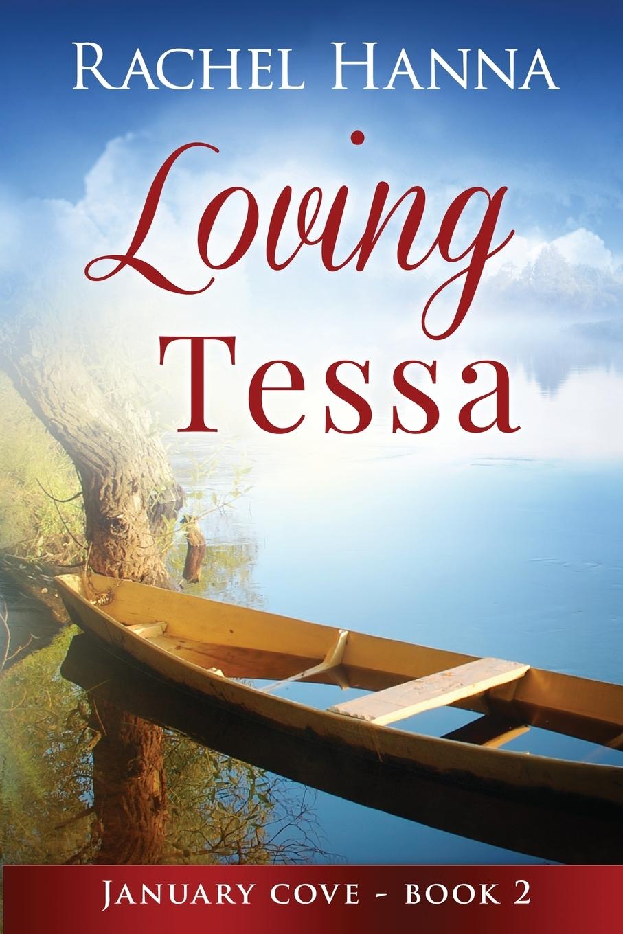 Libro Loving Tessa Rachel Hanna