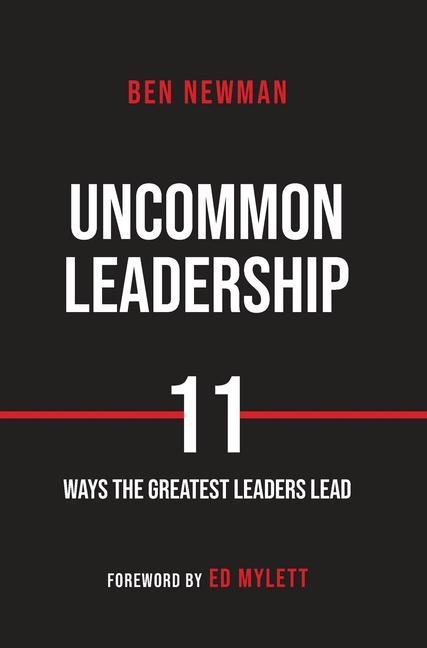 Kniha Uncommon Leadership BEN NEWMAN