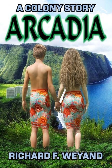 Boek Arcadia RICHARD F. WEYAND