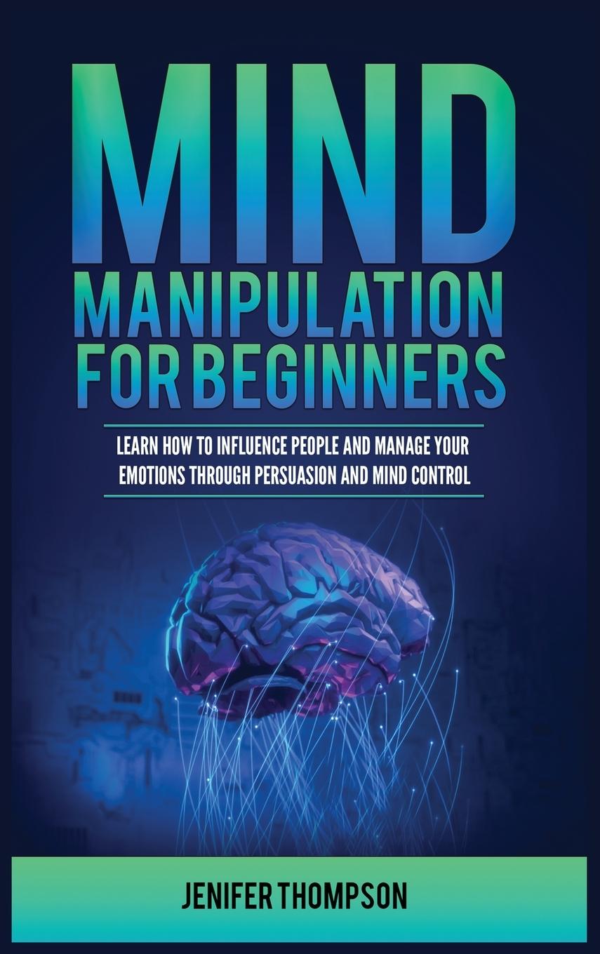 Knjiga Mind Manipulation for Beginners Jenifer Thompson