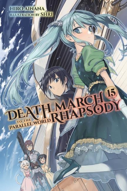 Carte Death March to the Parallel World Rhapsody, Vol. 15 (light novel) Hiro Ainana
