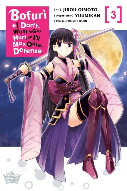 Kniha Bofuri: I Don't Want to Get Hurt, so I'll Max Out My Defense., Vol. 3 (manga) Jirou Oimoto