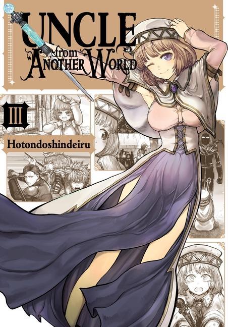Kniha Uncle from Another World, Vol. 3 Hotondoshindeiru