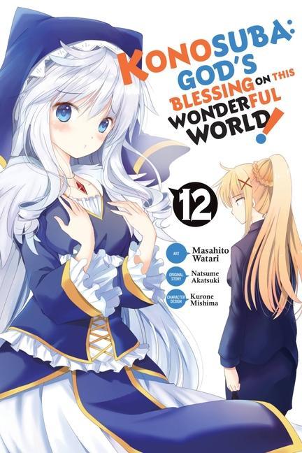 Книга Konosuba: God's Blessing on This Wonderful World!, Vol. 12 (manga) Natsume Akatsuki