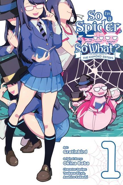 Kniha So I'm a Spider, So What? The Daily Lives of the Kumoko Sisters, Vol. 1 Gratinbird