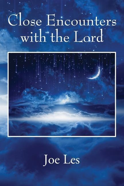 Knjiga Close Encounters with the Lord JOE LES