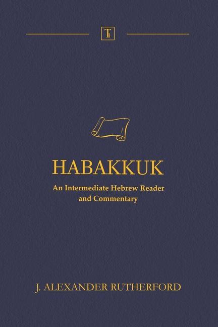 Kniha Habakkuk J. ALEXA RUTHERFORD