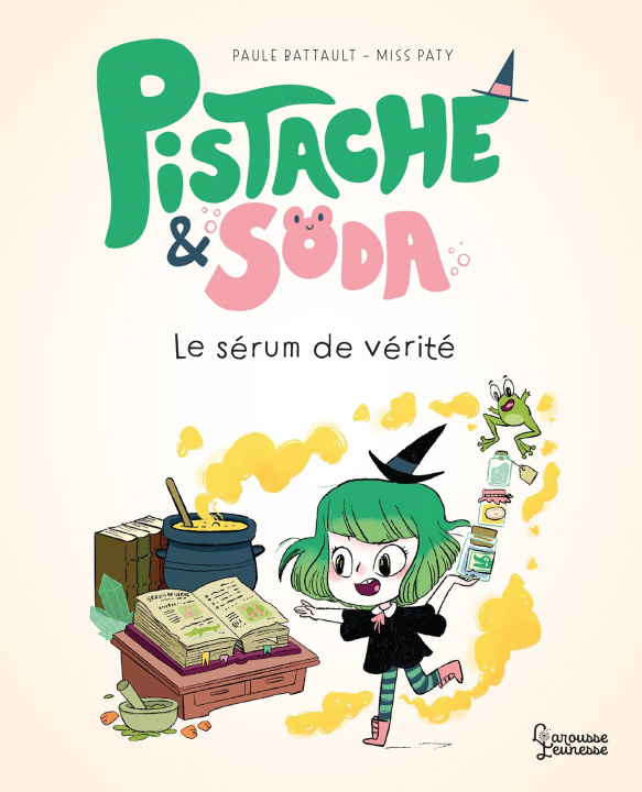 Книга Pistache & Soda Le sérum de vérité Paule Battault