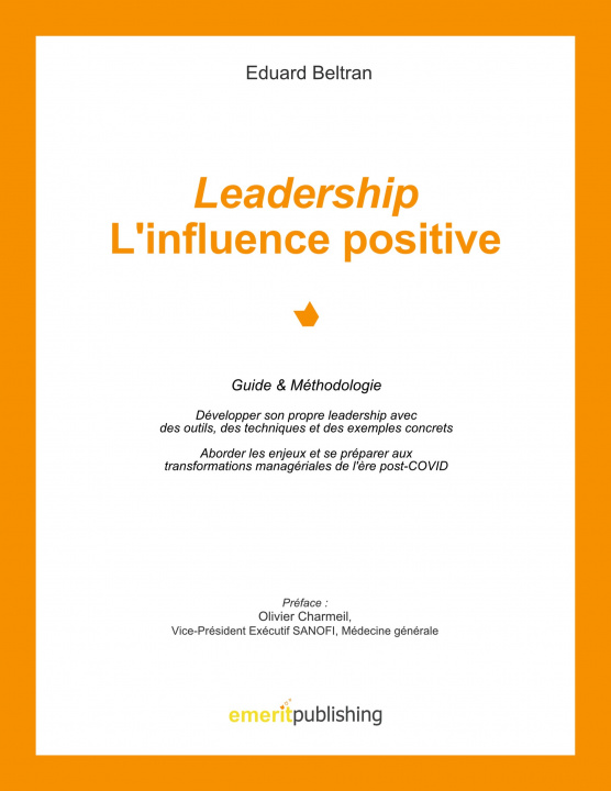 Kniha Leadership : l'influence positive Emerit Publishing