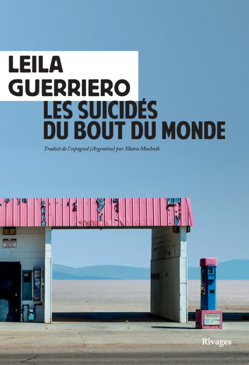 Kniha Les Suicidés du bout du monde Guerriero