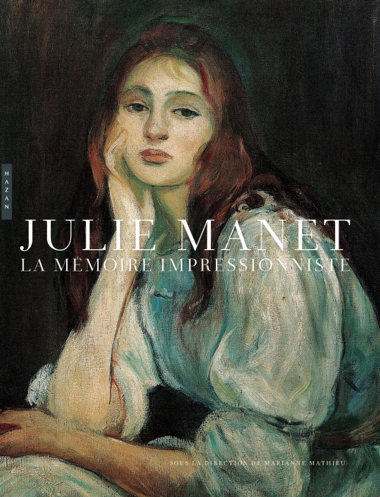 Kniha Julie Manet, La mémoire impressionniste Marianne Mathieu