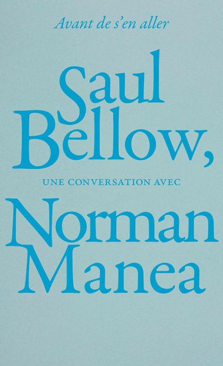 Kniha Avant de s'en aller - Saul Bellow, une conversation avec Nor Saul BELLOW
