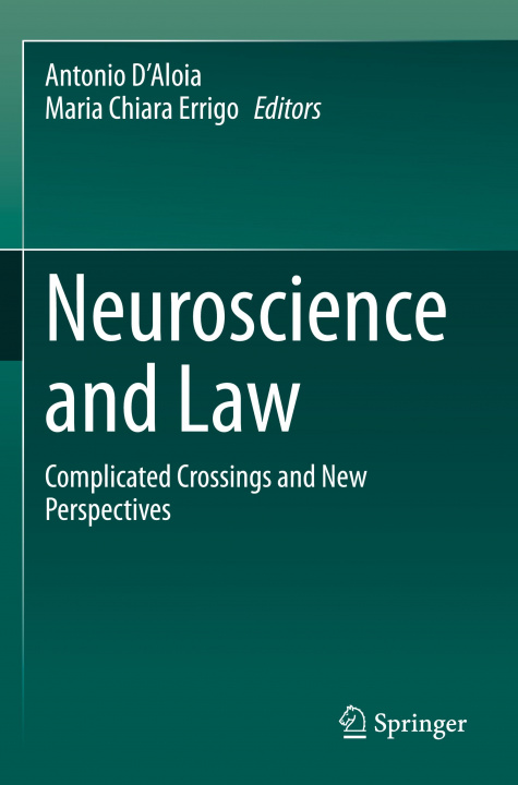 Könyv Neuroscience and Law Antonio D'Aloia