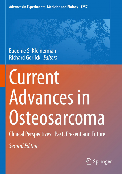 Knjiga Current Advances in Osteosarcoma Eugenie S. Kleinerman