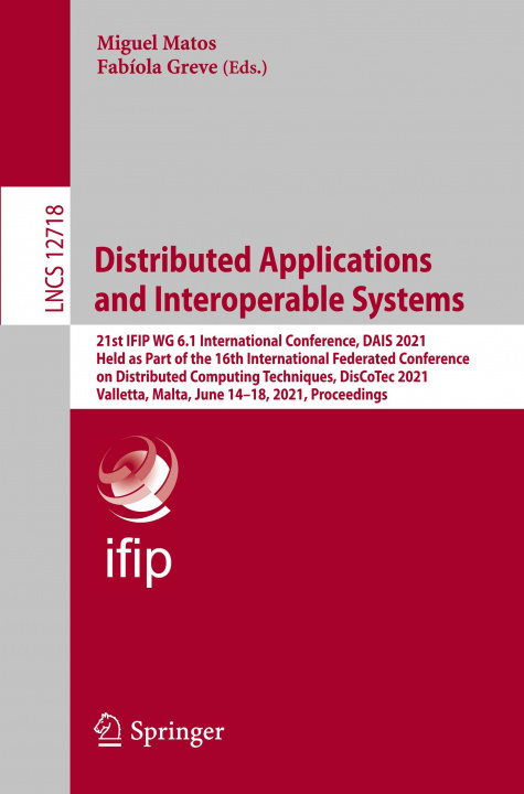 Knjiga Distributed Applications and Interoperable Systems Miguel Matos
