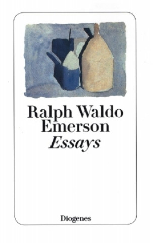 Knjiga Essays Ralph Waldo Emerson