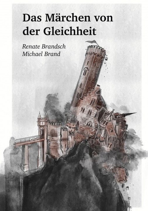 Boek Das Märchen von der Gleichheit Michael Brand
