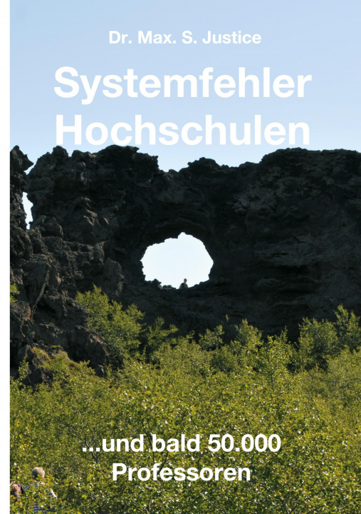Knjiga Systemfehler Hochschulen Max S. Justice