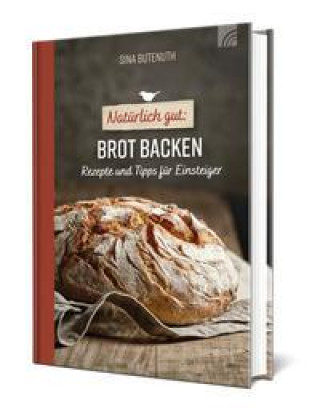 Kniha Natürlich gut: Brot backen 
