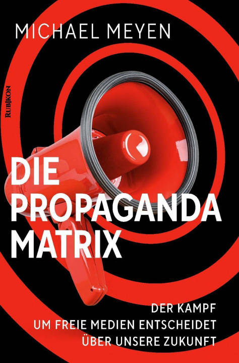 Kniha Die Propaganda-Matrix 