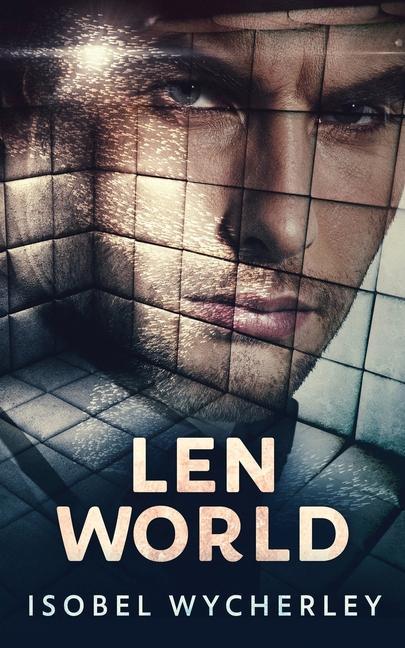 Knjiga Len World ISOBEL WYCHERLEY