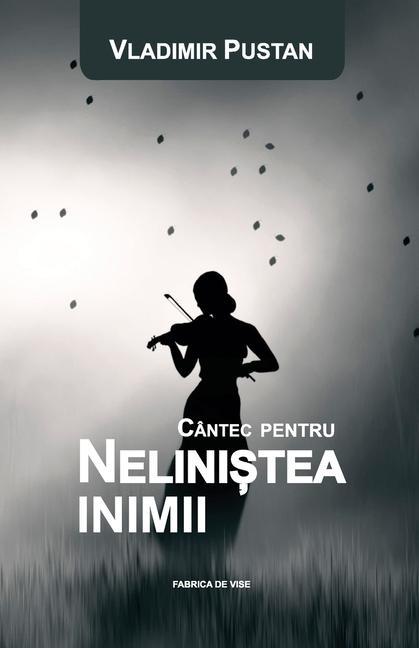 Buch Cantec Pentru Nelinistea Inimii (Editia Romana) VLADIMIR PUSTAN